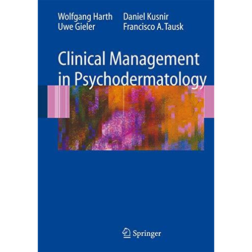 Clinical Management in Psychodermatology [Paperback]