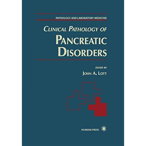 Clinical Pathology of Pancreatic Disorders [Paperback]