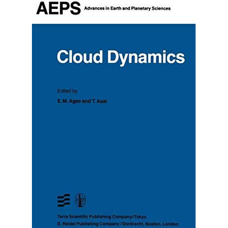 Cloud Dynamics: Proceedings of a Symposium held at the Third General Assembly of [Paperback]