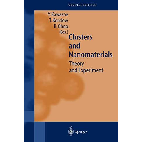 Clusters and Nanomaterials: Theory and Experiment [Hardcover]