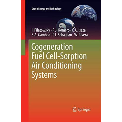 Cogeneration Fuel Cell-Sorption Air Conditioning Systems [Paperback]