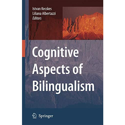 Cognitive Aspects of Bilingualism [Paperback]