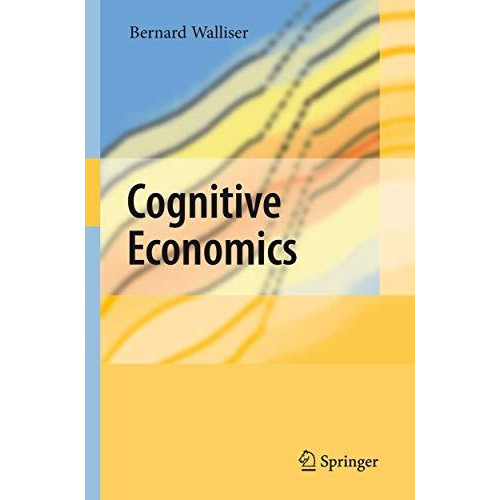 Cognitive Economics [Paperback]