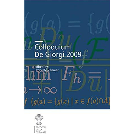 Colloquium De Giorgi 2009 [Paperback]