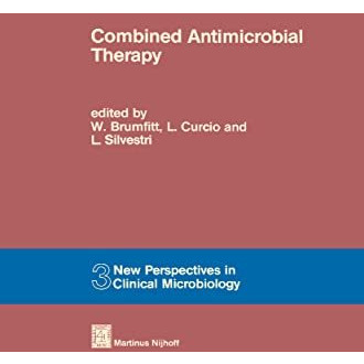 Combined Antimicrobial Therapy [Hardcover]