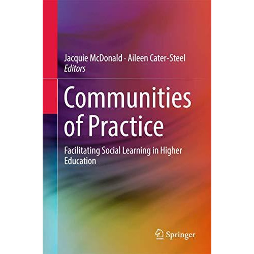 Communities of Practice: Facilitating Social Learning in Higher Education [Hardcover]