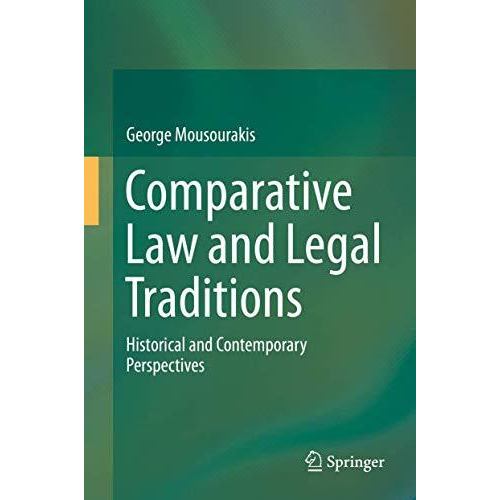 Comparative Law and Legal Traditions: Historical and Contemporary Perspectives [Paperback]