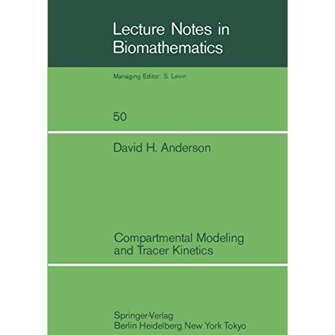 Compartmental Modeling and Tracer Kinetics [Paperback]