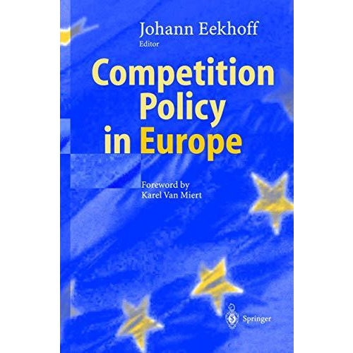 Competition Policy in Europe [Hardcover]