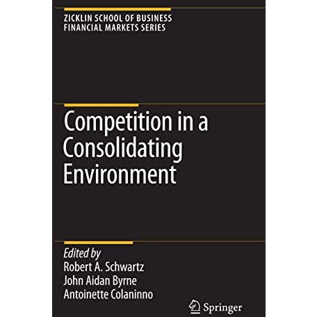 Competition in a Consolidating Environment [Hardcover]