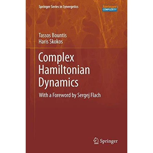 Complex Hamiltonian Dynamics [Hardcover]