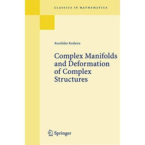 Complex Manifolds and Deformation of Complex Structures [Paperback]