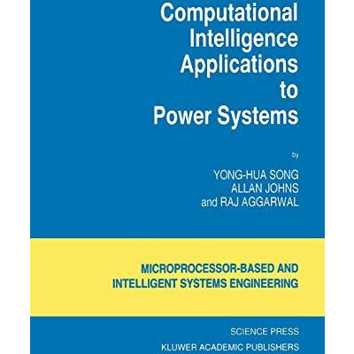 Computational Intelligence Applications to Power Systems [Paperback]