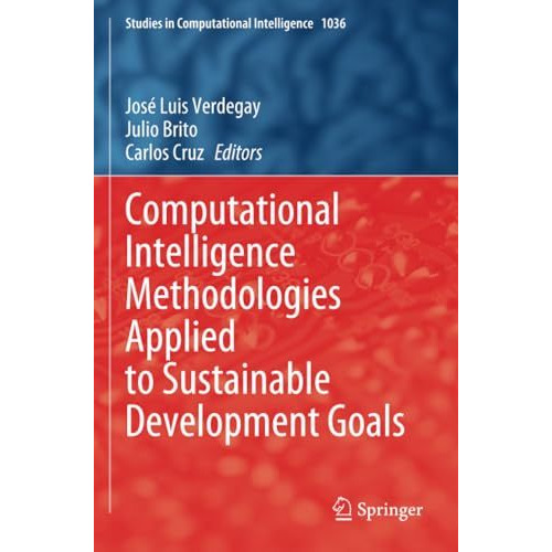 Computational Intelligence Methodologies Applied to Sustainable Development Goal [Paperback]