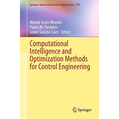 Computational Intelligence and Optimization Methods for Control Engineering [Hardcover]