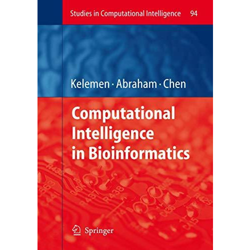 Computational Intelligence in Bioinformatics [Paperback]