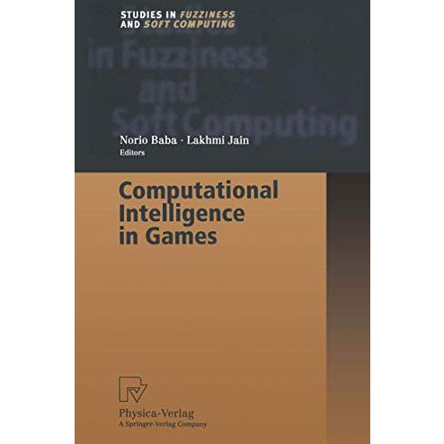 Computational Intelligence in Games [Paperback]