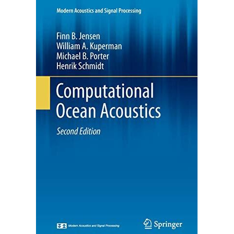 Computational Ocean Acoustics [Hardcover]