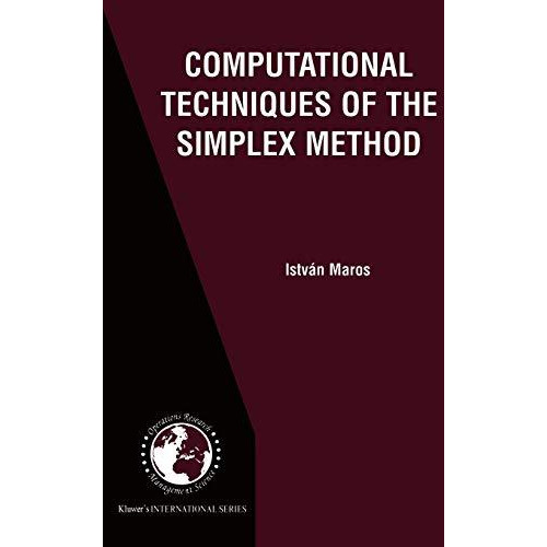 Computational Techniques of the Simplex Method [Hardcover]