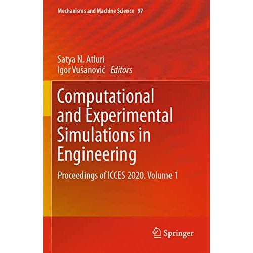 Computational and Experimental Simulations in Engineering: Proceedings of ICCES  [Paperback]