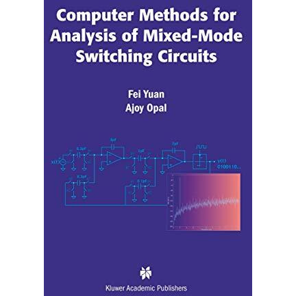 Computer Methods for Analysis of Mixed-Mode Switching Circuits [Paperback]