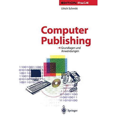 Computer Publishing: Grundlagen und Anwendungen [Paperback]