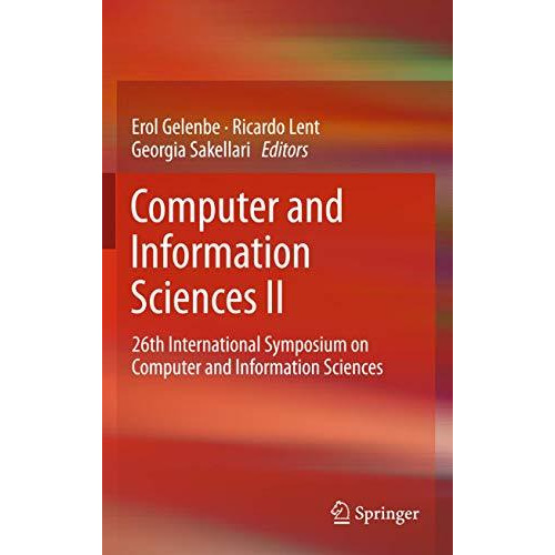 Computer and Information Sciences II: 26th International Symposium on Computer a [Hardcover]