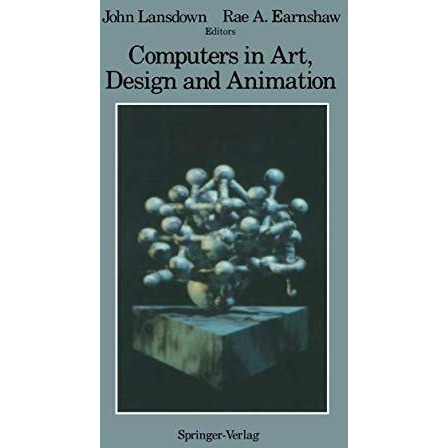 Computers in Art, Design and Animation [Hardcover]