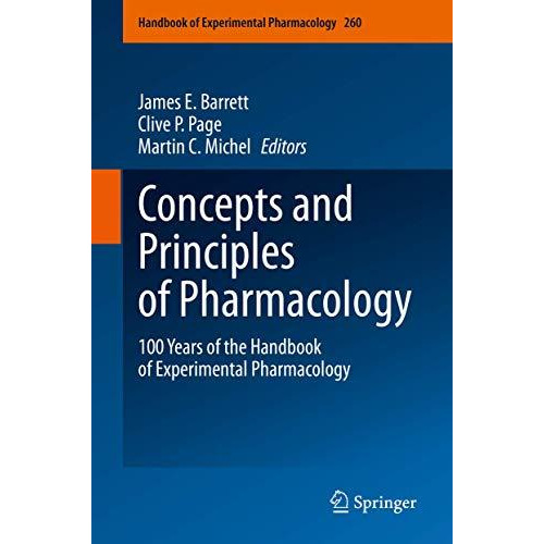 Concepts and Principles of Pharmacology: 100 Years of the Handbook of Experiment [Hardcover]