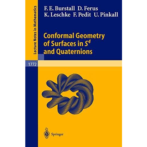 Conformal Geometry of Surfaces in S4 and Quaternions [Paperback]