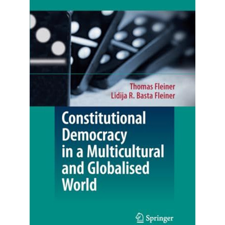 Constitutional Democracy in a Multicultural and Globalised World [Paperback]