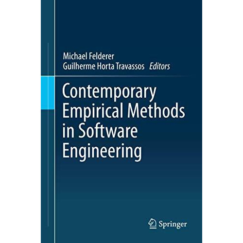 Contemporary Empirical Methods in Software Engineering [Hardcover]