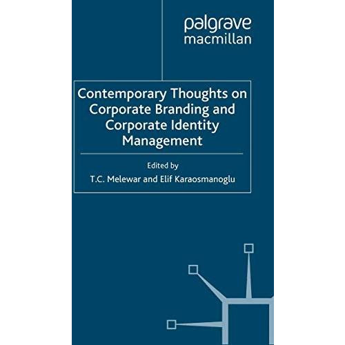 Contemporary Thoughts on Corporate Branding and Corporate Identity Management [Paperback]