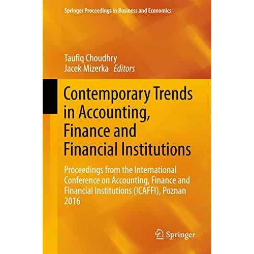 Contemporary Trends in Accounting, Finance and Financial Institutions: Proceedin [Hardcover]