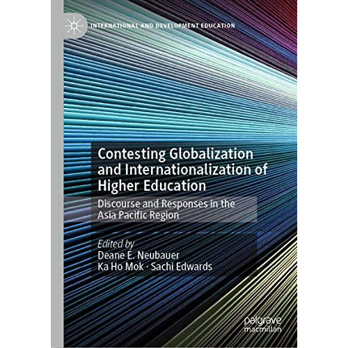 Contesting Globalization and Internationalization of Higher Education: Discourse [Hardcover]