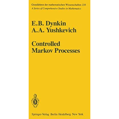 Controlled Markov Processes [Paperback]