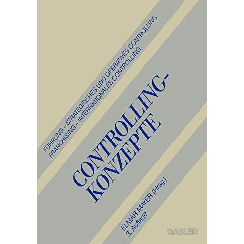 Controlling-Konzepte: F?hrung  Strategisches und Operatives Controlling  Franc [Paperback]