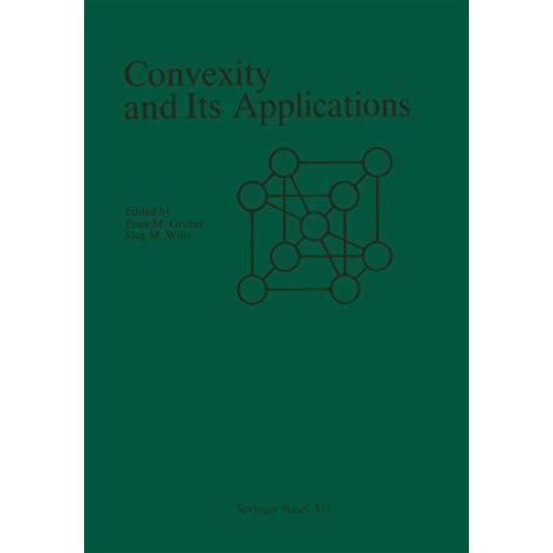 Convexity and Its Applications [Paperback]