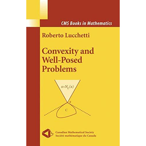 Convexity and Well-Posed Problems [Hardcover]