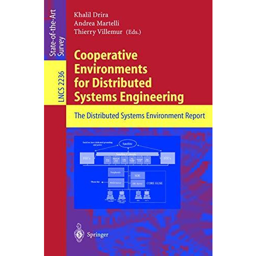 Cooperative Environments for Distributed Systems Engineering: The Distributed Sy [Paperback]