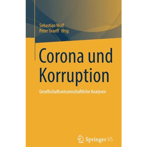 Corona und Korruption: Gesellschaftswissenschaftliche Analysen [Paperback]