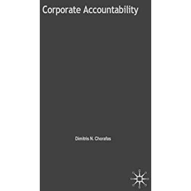 Corporate Accountability: With Case Studies in Pension Funds and in the Banking  [Paperback]