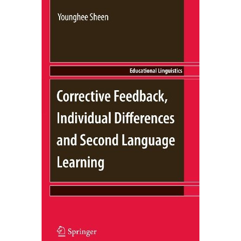 Corrective Feedback, Individual Differences and Second Language Learning [Hardcover]