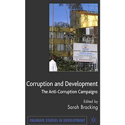 Corruption and Development: The Anti-Corruption Campaigns [Hardcover]