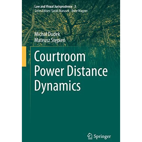 Courtroom Power Distance Dynamics [Hardcover]