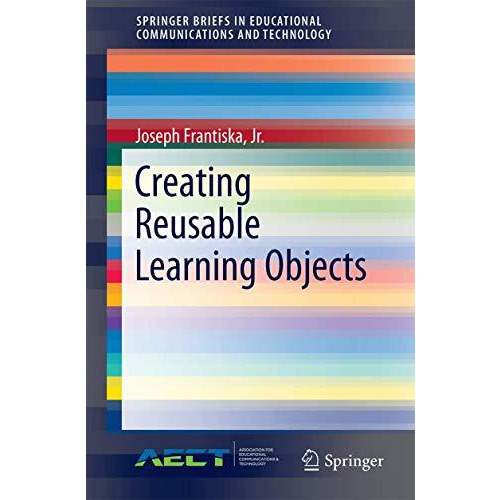 Creating Reusable Learning Objects [Paperback]