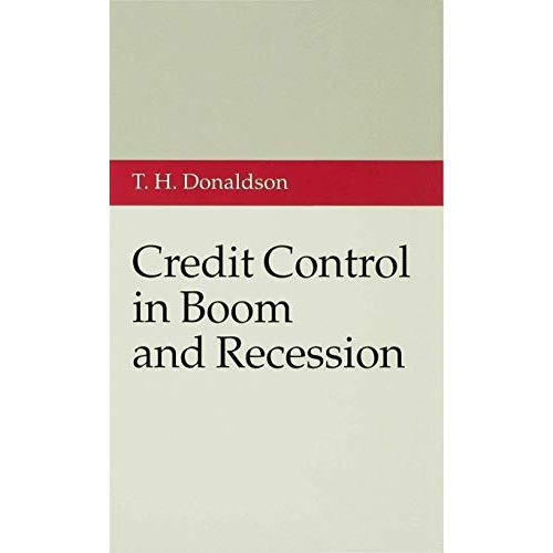 Credit Control in Boom and Recession [Hardcover]