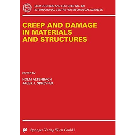 Creep and Damage in Materials and Structures [Paperback]