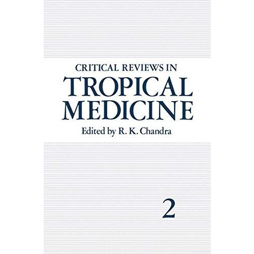 Critical Reviews in Tropical Medicine: Volume 2 [Paperback]