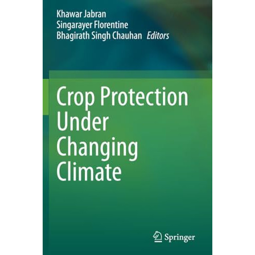 Crop Protection Under Changing Climate [Paperback]